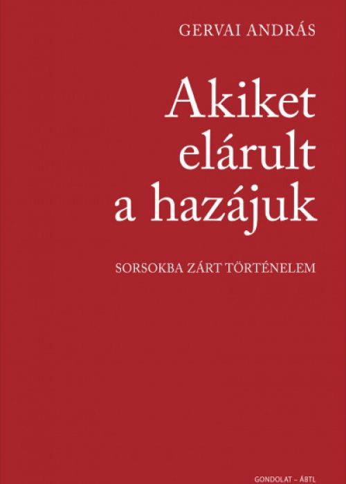 Akiket elárult a hazájuk