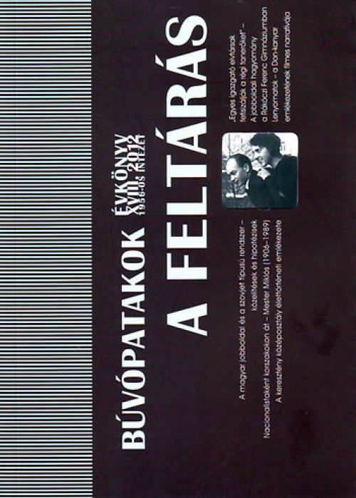 Búvópatakok - A feltárás - Évkönyv XVIII. 2011-2012