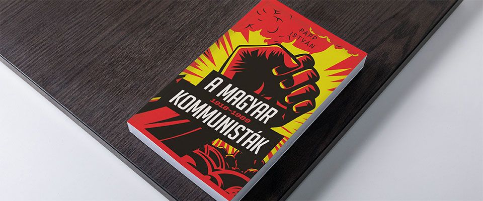 KÖNYVBEMUTATÓ - A magyar kommunisták 1918-1989